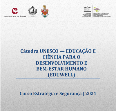 Cátedra UNESCO Eduweel oferece curso online de Estratégia e Segurança, inscreva-se até 10 de setembro
