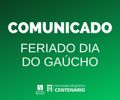 COMUNICADO - FERIADO DIA DO GAÚCHO