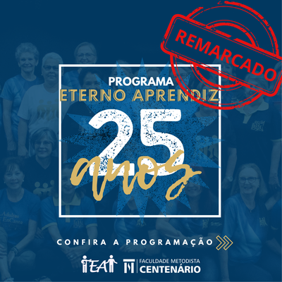 EVENTO ADIADO – Aniversário de 25 anos do Programa Eterno Aprendiz é remarcado para 29 de setembro