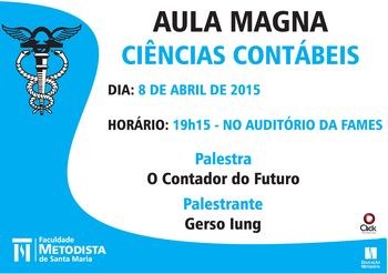 Aula Magna de Ciências Contábeis será amanhã Aula Magna de Ciências Contábeis será amanhã