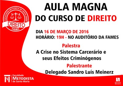 Aula Magna de Direito da FAMES acontece na próxima semana Aula Magna de Direito da FAMES acontece na próxima semana