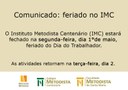 Comunicado: feriado no IMC