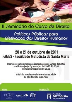 Curso de Direito realiza seminário sobre políticas públicas e direitos humanos Curso de Direito realiza seminário sobre políticas públicas e direitos humanos