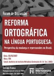 Curso de Letras realiza fórum sobre a reforma ortográfica Curso de Letras realiza fórum sobre a reforma ortográfica