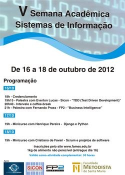Curso de Sistemas de Informação realiza Semana Acadêmica Curso de Sistemas de Informação realiza Semana Acadêmica