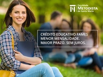 Estude na FAMES em condições facilitadas; conheça o Crédito Educacional Interno Estude na FAMES em condições facilitadas; conheça o Crédito Educacional Interno