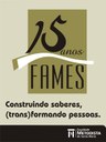 FAMES comemora 15 anos