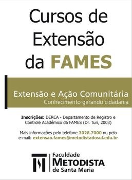 Fames está com inscrições abertas para cursos de extensão Fames está com inscrições abertas para cursos de extensão