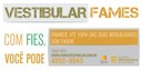 FAMES está com inscrições abertas para nova fase do vestibular de verão