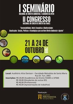 FAMES realiza em parceria com a UFSM o I Seminário Nacional de Direito Ambiental e Agrário FAMES realiza em parceria com a UFSM o I Seminário Nacional de Direito Ambiental e Agrário