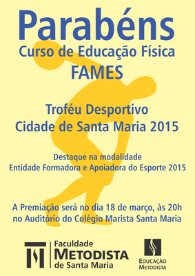 FAMES recebe Troféu Desportivo Cidade de Santa Maria 2015