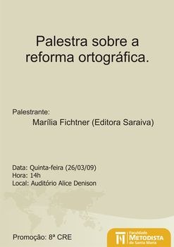 IMC é sede de palestra sobre a reforma ortográfica IMC é sede de palestra sobre a reforma ortográfica