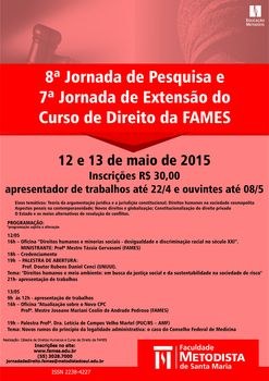 Inscrições abertas para 8ª Jornada de Pesquisa e 7ª Jornada de Extensão do curso de Direito Inscrições abertas para 8ª Jornada de Pesquisa e 7ª Jornada de Extensão do curso de Direito