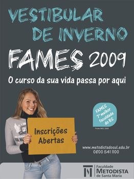 Inscrições abertas para o vestibular de inverno 2009 da FAMES