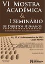 Inscrições de trabalhos para VI Mostra Acadêmica e I Seminário de Direitos Humanos foram prorrogadas