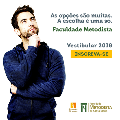 Última oportunidade para se inscrever no vestibular 2018/2 da Faculdade Metodista