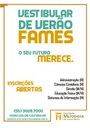 Últimos dias para se inscrever no vestibular da FAMES
