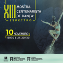 XIII Mostra Centenarista de Dança será neste sábado