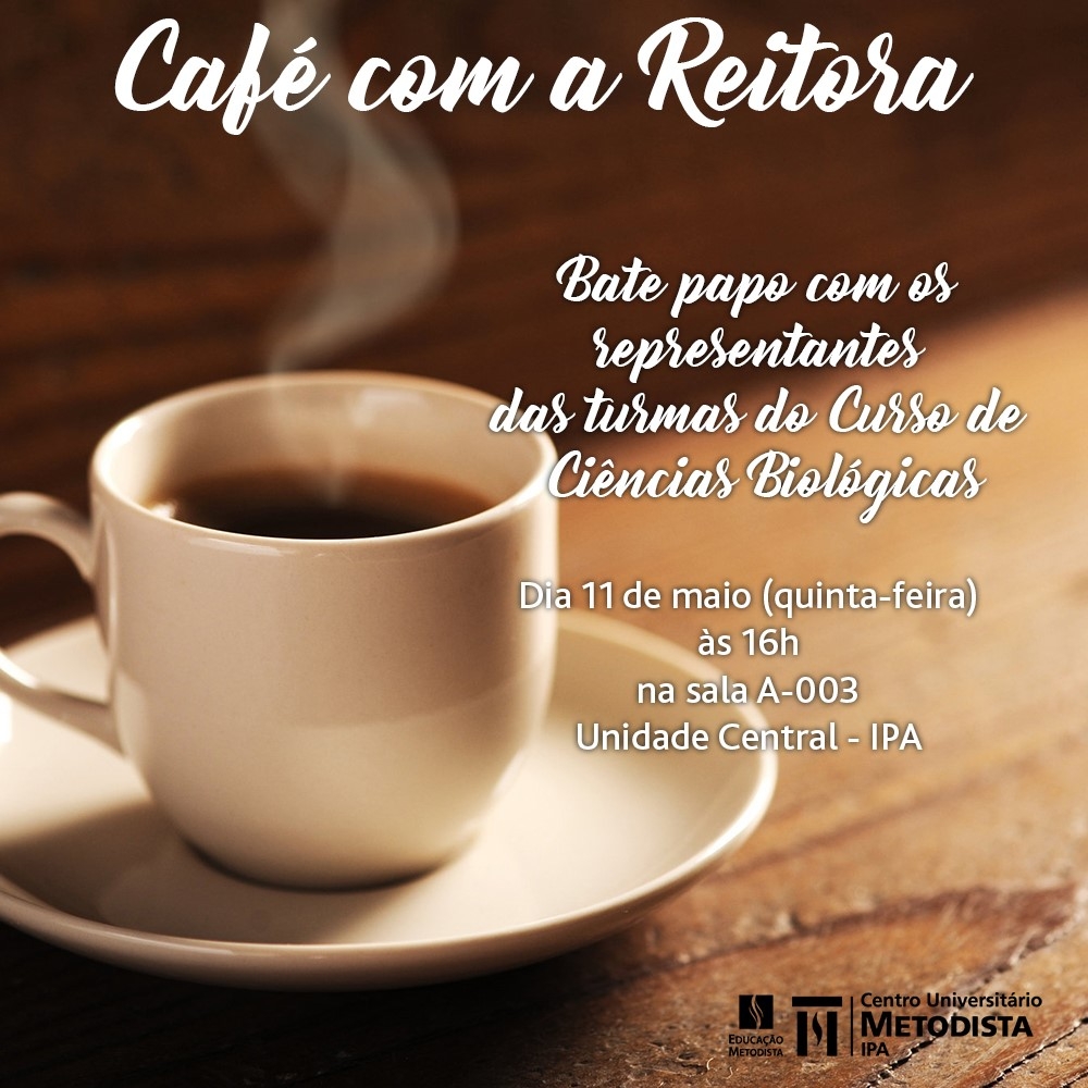 Café com a Reitora - Ciências Biológicas