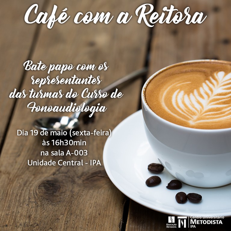 Café com a Reitora - Fonoaudiologia