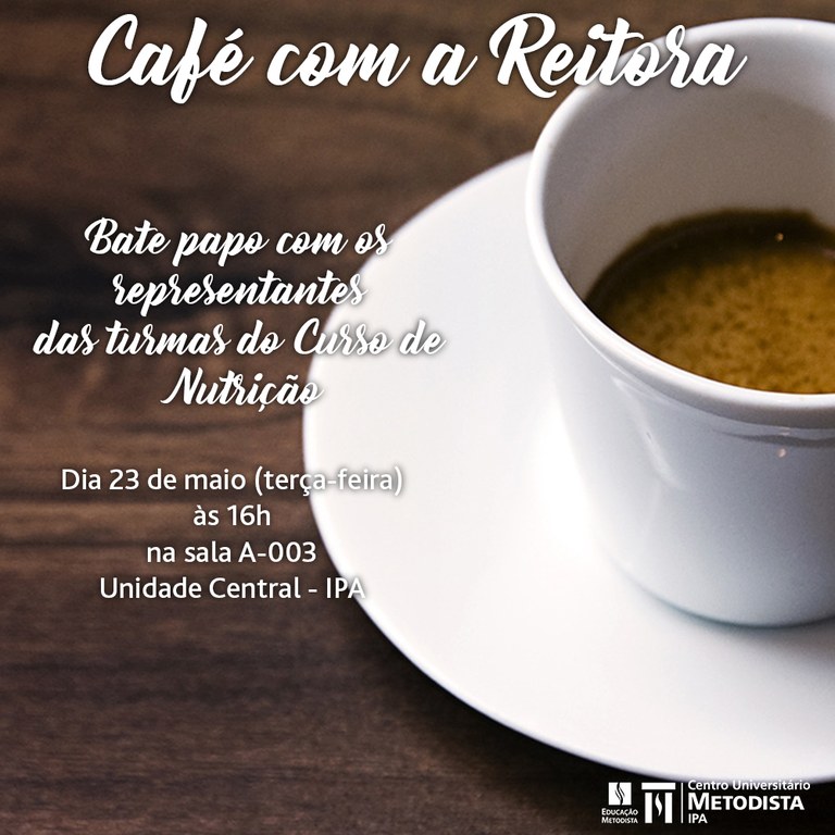 Café com a Reitora - Nutrição