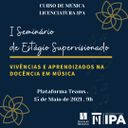 Curso de Licenciatura em Música terá I Seminário de Estágio Supervisionado no dia 15 de maio