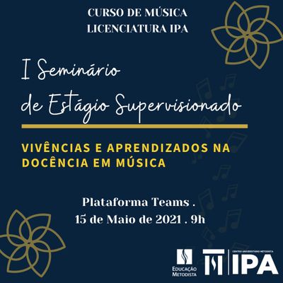 Curso de Licenciatura em Música terá I Seminário de Estágio Supervisionado no dia 15 de maio