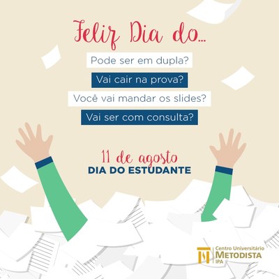 Dia do Estudante é comemorado em 11 de agosto