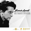 Inscreva-se no curso Hannah Arendt: "Nada a não ser pensar enquanto se viver"