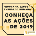 Programa Saúde e Cuidado Humano promove série de ações de conscientização