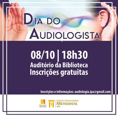 IPA celebra Dia do Audiologista com evento