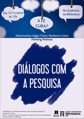 IPA promove mais uma edição de Diálogos com a Pesquisa com o título: “A Fé Cura?”