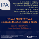 IPA realiza XI Seminário de Pesquisa da Pós-Graduação e IV Seminário Interdisciplinar em Reabilitação