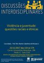 Violência e Juventude é tema das Discussões Interdisciplinares no próximo dia 25