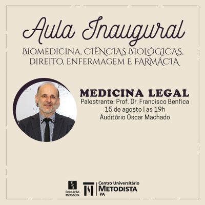 Aula inaugural de Biomedicina, Ciências Biológicas, Direito, Enfermagem e Farmácia discute "Medicina Legal"