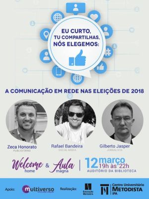 Debate sobre comunicação em rede e eleições abre o semestre de Jornalismo e Publicidade e Propaganda