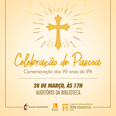 IPA realiza celebração de Páscoa e comemoração aos seus 95 anos