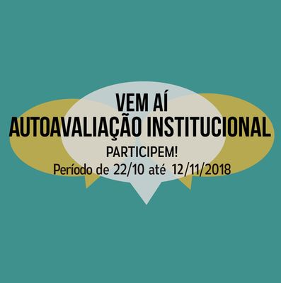 Autoavaliação Institucional ocorrerá de 22 de outubro a 12 de novembro