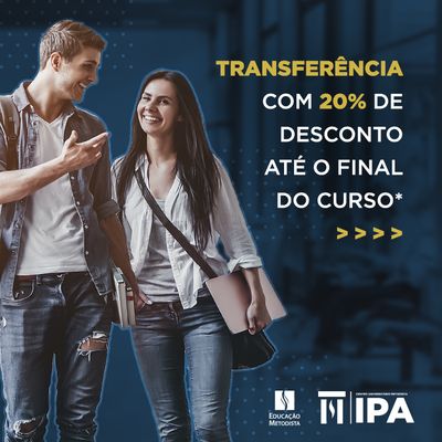 Faça transferência para o IPA e conquiste descontos de 20%