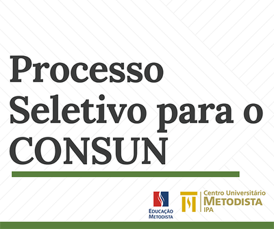 IPA divulga edital para processo seletivo para o Conselho Universitário – CONSUN