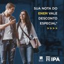 Sua nota no ENEM vale desconto no IPA