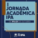 Saiba mais sobre a I Jornada Acadêmica IPA e Mostra Científica e de Extensão 2020