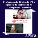 Artigo da professora de Direito Marina Frank e da egressa do IPA Mariany Trespach é selecionado para o I Congresso Juristech