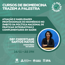 Dia do Biomédico traz palestra com coordenadora de Práticas Integrativas e Complementares do Ministério da Saúde