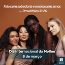 Dia Internacional da Mulher - 2021