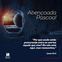 Páscoa Cristã – O Fortalecimento da Esperança