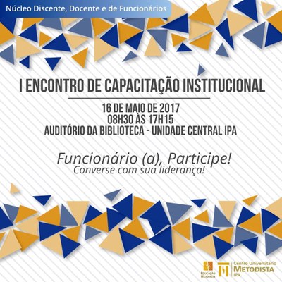 Núcleo Discente, Docente e de Funcionários promove I Encontro de Capacitação Institucional no dia 16 de maio