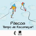 Páscoa: tempo de recomeçar