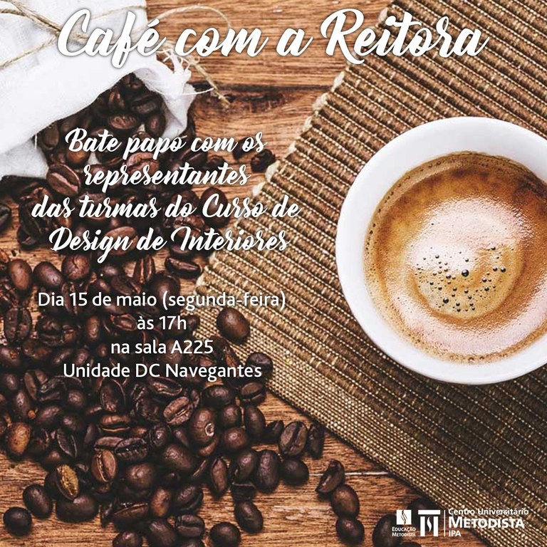 Café com a Reitora - Design de Interiores