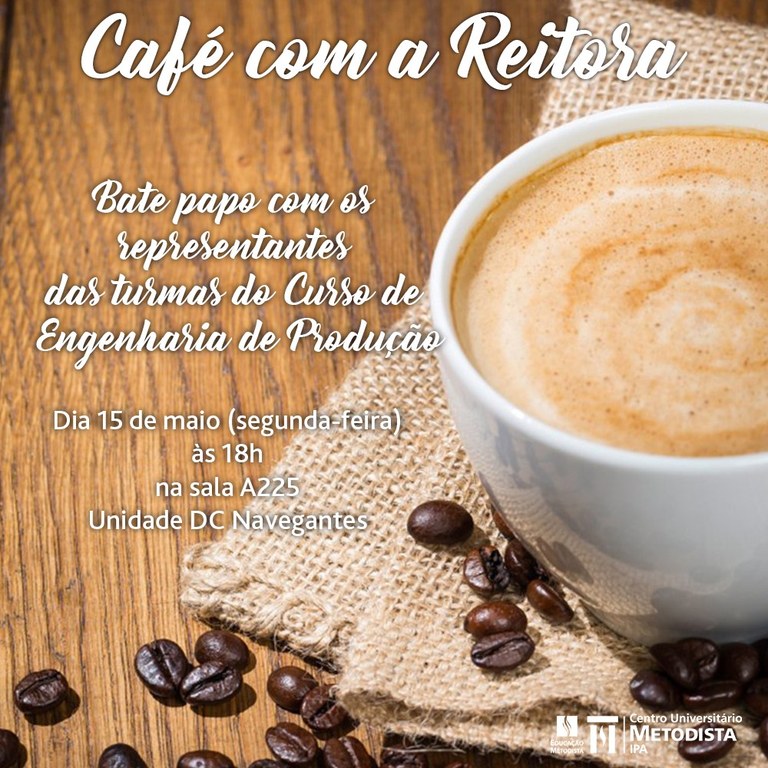 Café com a Reitora - Engenharia de Produção